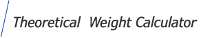 Theoretical weight calculator